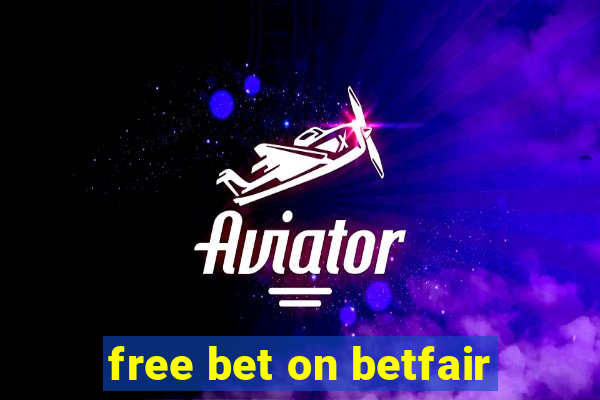 free bet on betfair